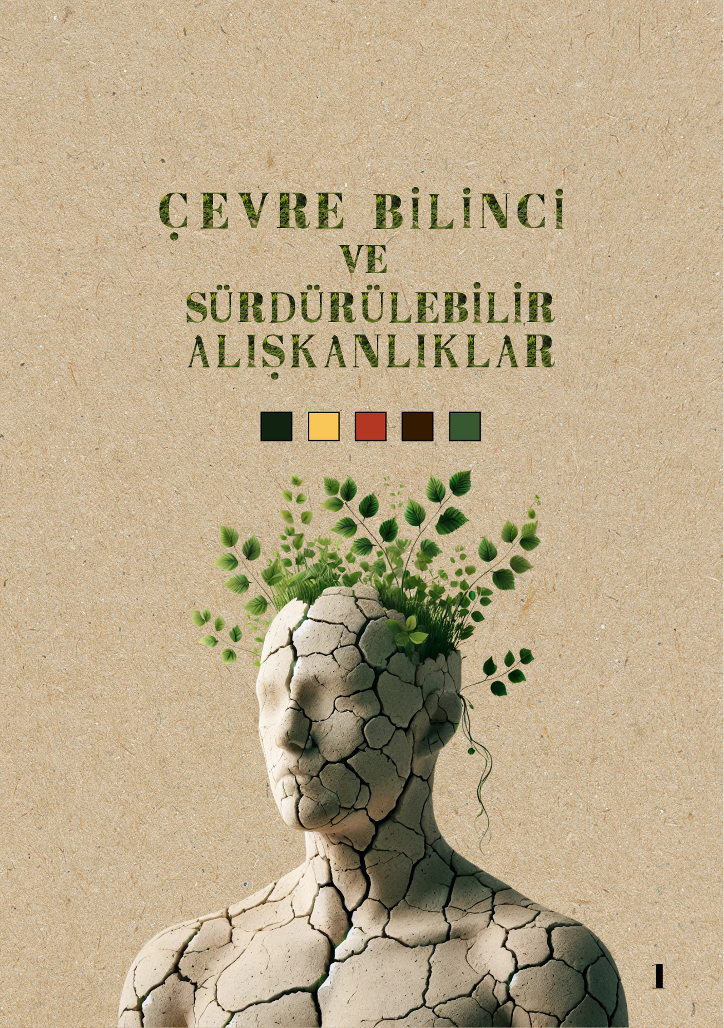 Temmuz sayısı - Çevre Bilinci ve Sürdürülebilir Alışkanlıklar